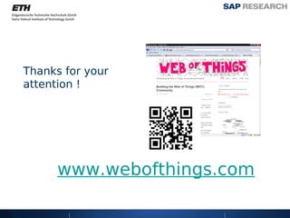 Thanks for your
attention !




     www.webofthings.com
 