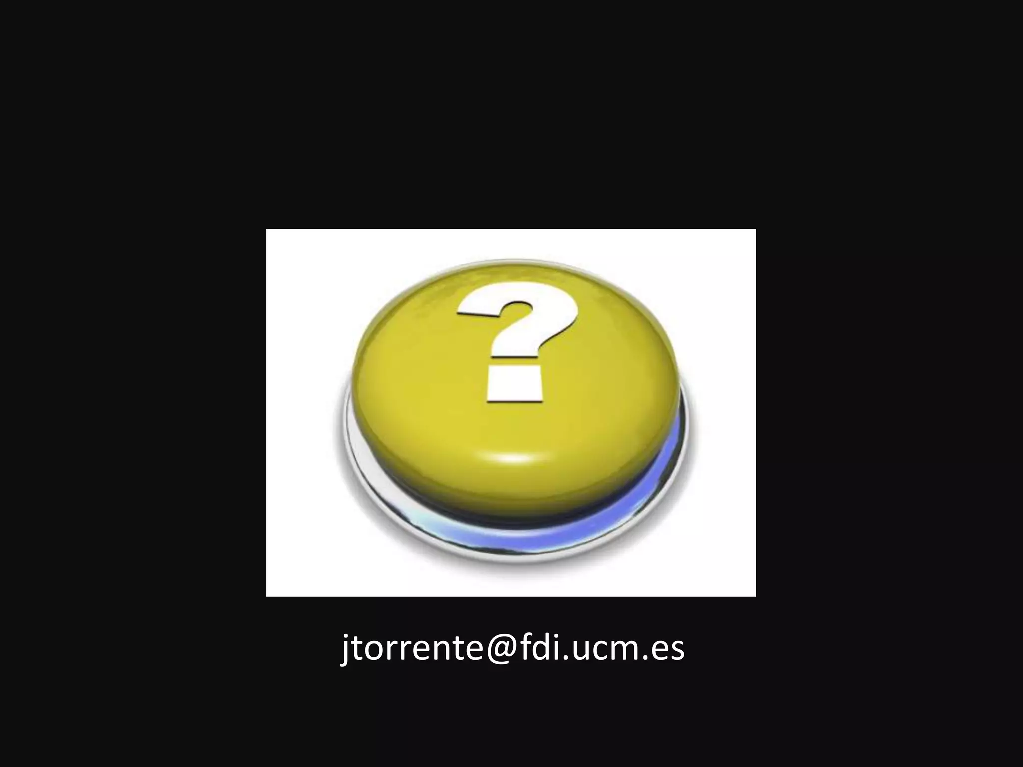 jtorrente@fdi.ucm.es
 