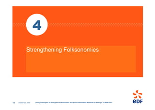 4
               Strengthening Folksonomies




14   October 24, 2009   Using Ontologies To Strenghten Folksonomies and En...
