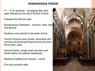Romanesque Bench Id 2 a - history of interior | PPTX
