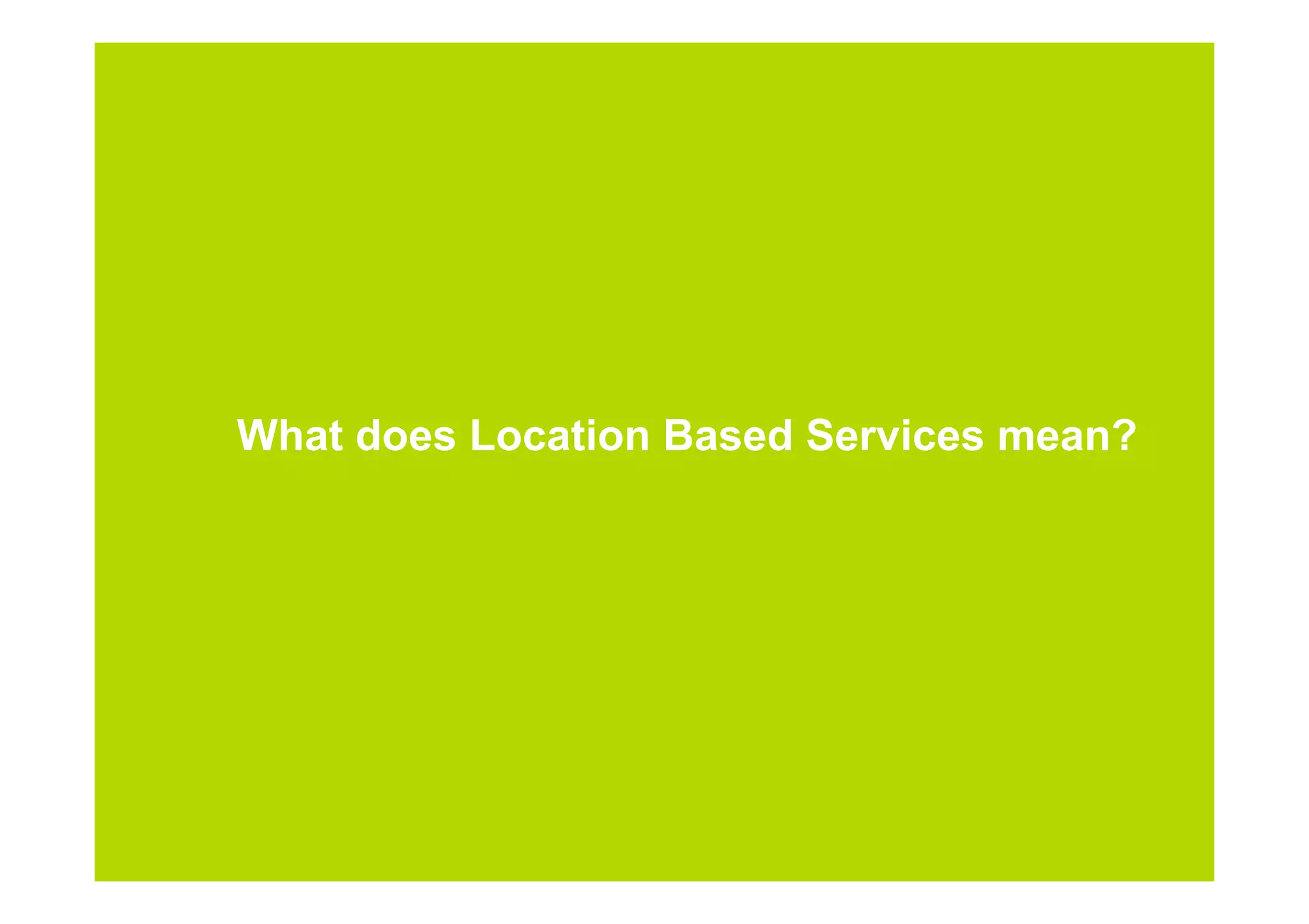 Location Based Services Verhaert