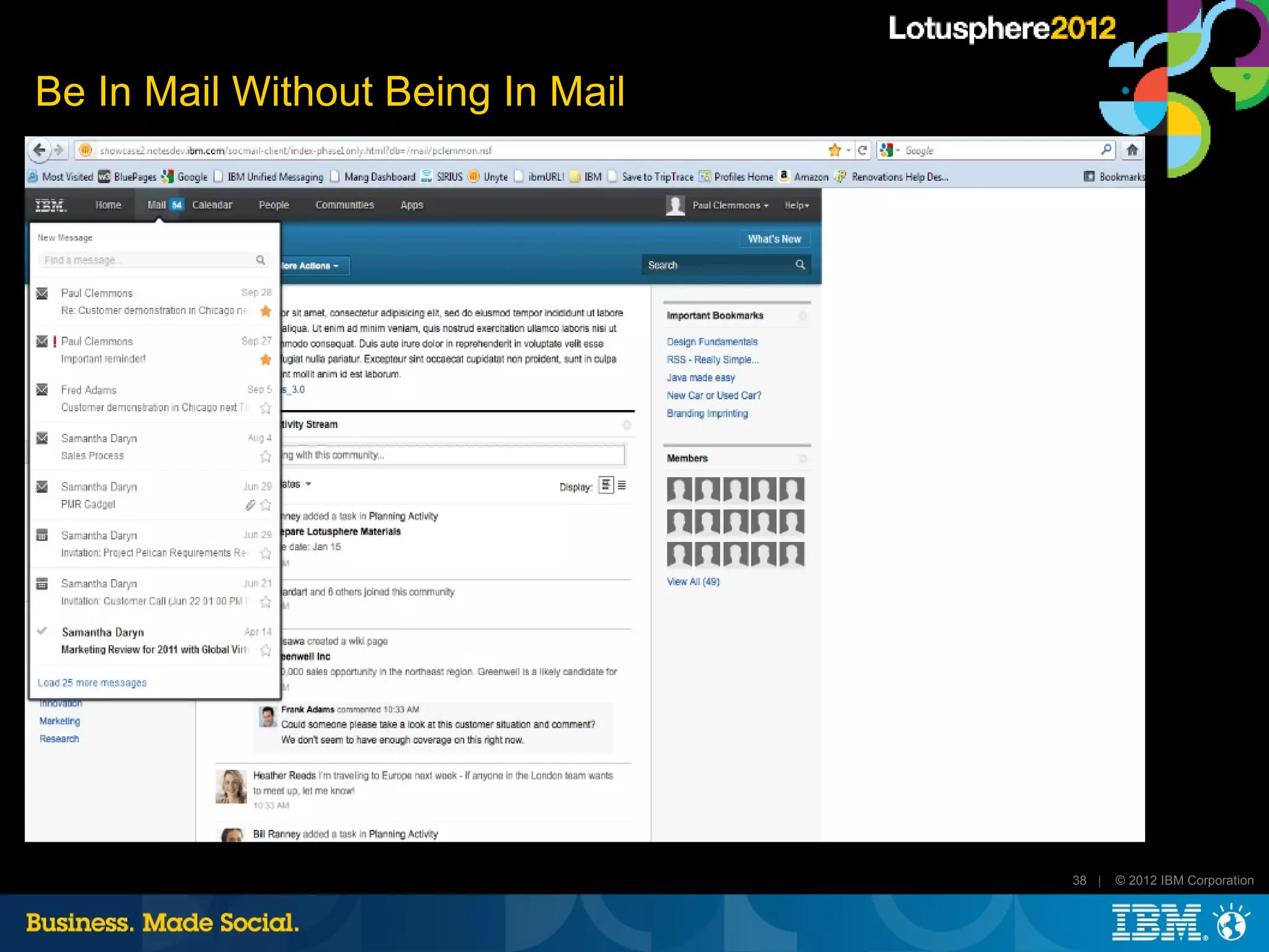 Be In Mail Without Being In Mail




                                   38 |   © 2012 IBM Corporation
 