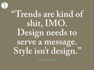 ID14  
design observations
emerging  
trends  
in 2013
 