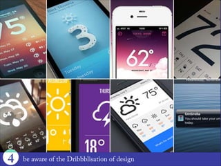 4
way to go in 2014
the role  
of a UI designer
 