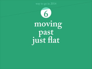 “There is no longer room
for irrelevant things.
We have no longer got
the resources.
Irrelevance is out. ”
—Dieter Rams
5
 