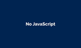 No JavaScript
 