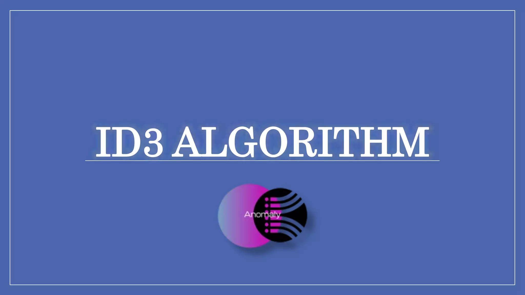 Id3 algorithm | PPT