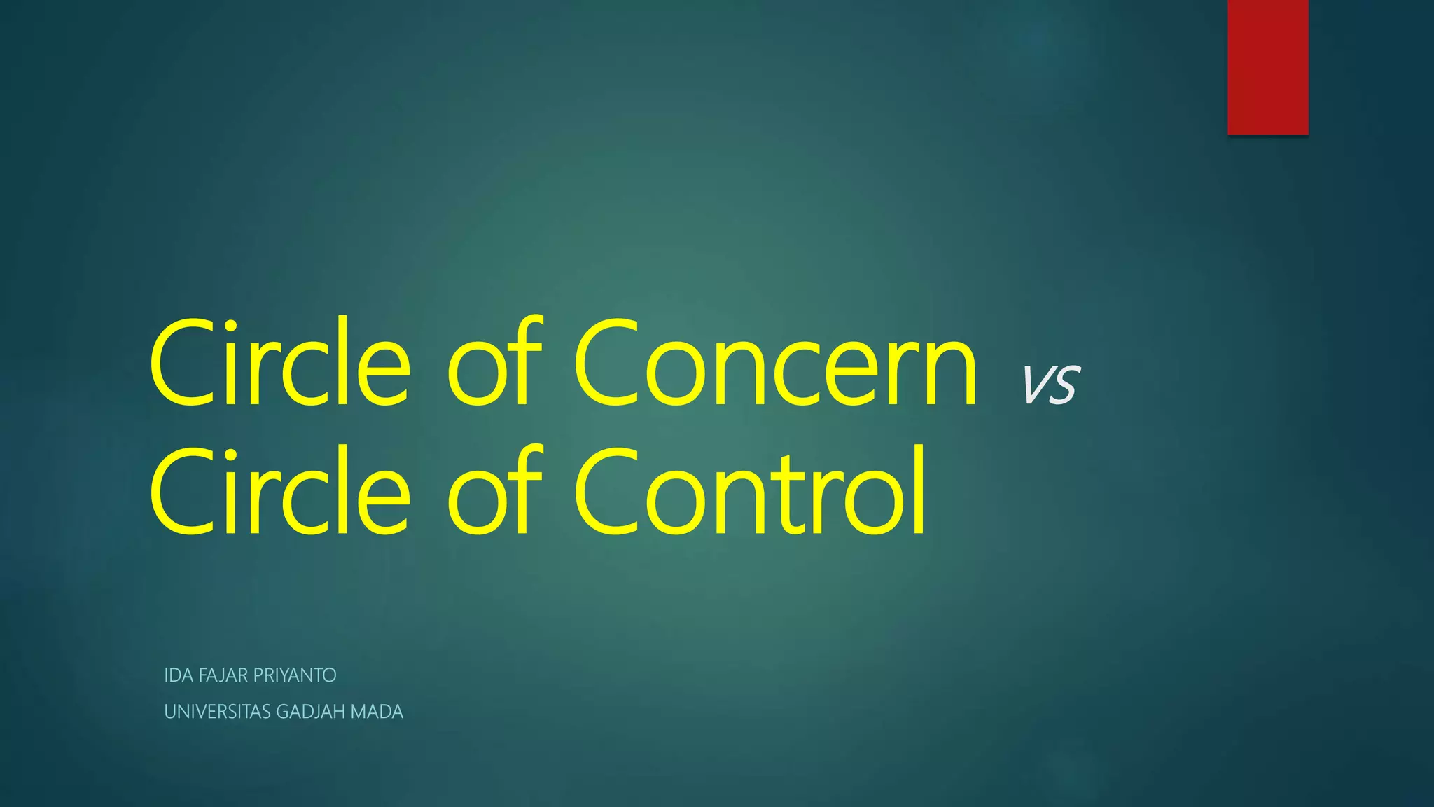 SB-1 circle of concern vs circle of control | PPT