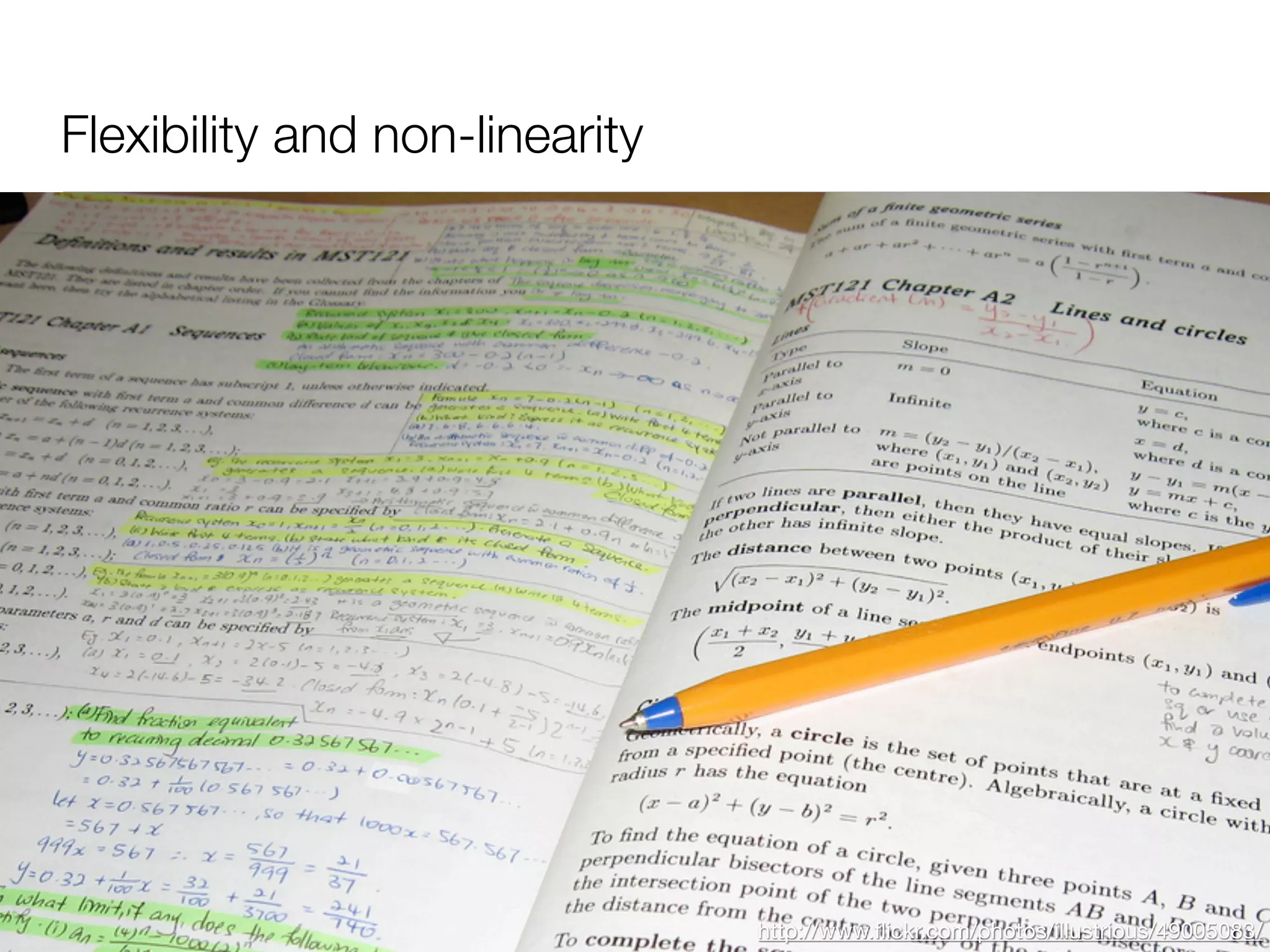 Flexibility and non-linearity




                                http://www.ﬂickr.com/photos/illustrious/49005083/
 