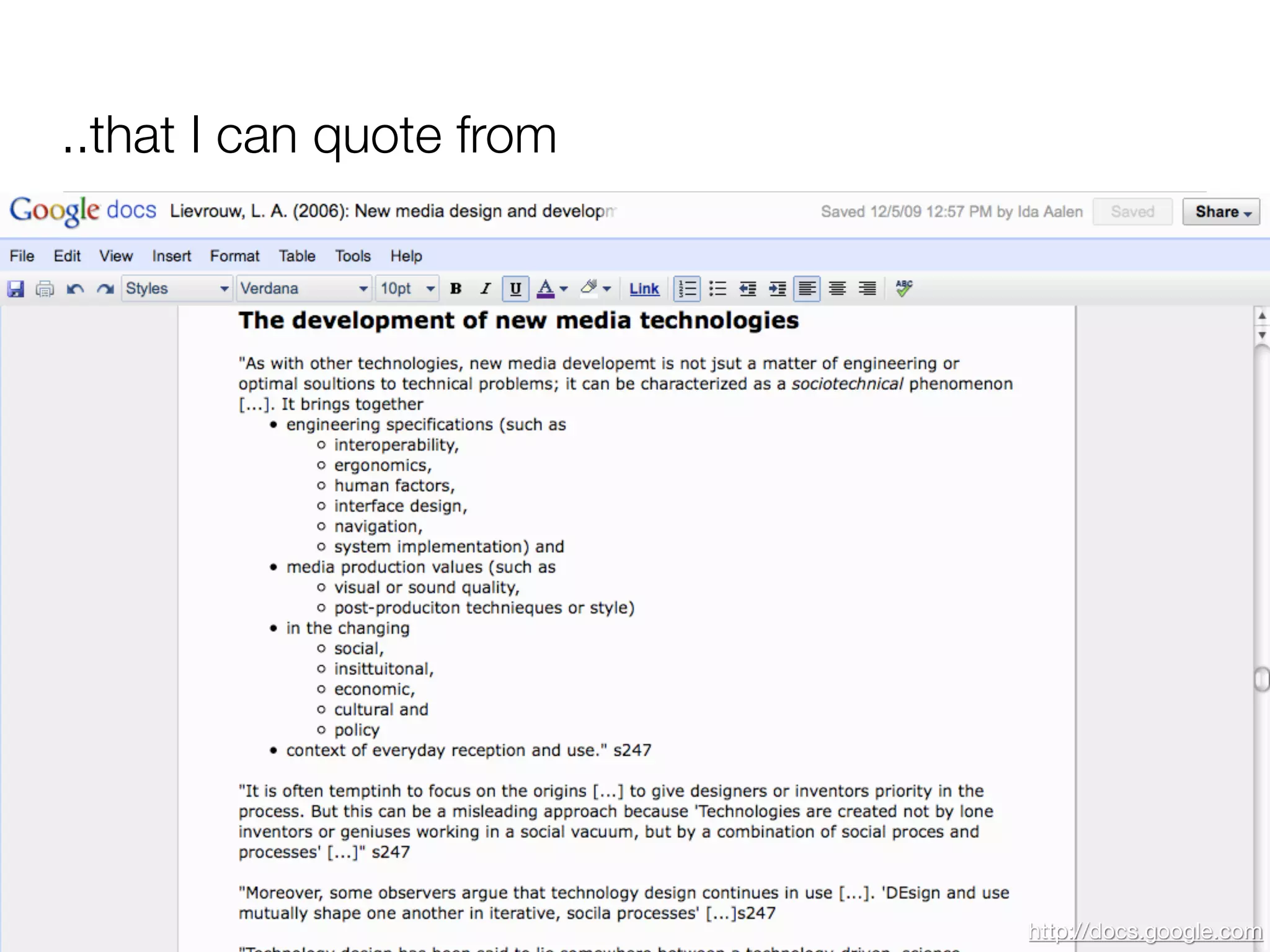 ..that I can quote from




                          http://docs.google.com
 
