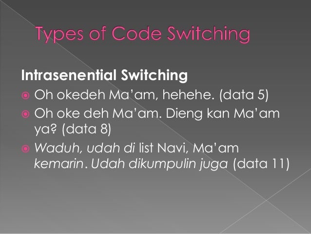 Code Mixing And Code Switching In Text Messages Among English Departm… Code Mixing And Code Switching In Text Messages Among English Departm…