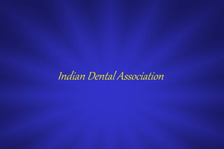 Indian Dental Association
 