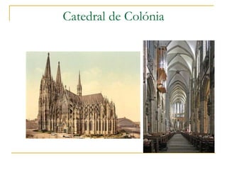 Catedral de Colónia
 