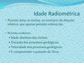 Idade Relativa e Idade Radiométrica