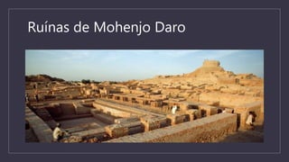 Ruínas de Mohenjo Daro
 