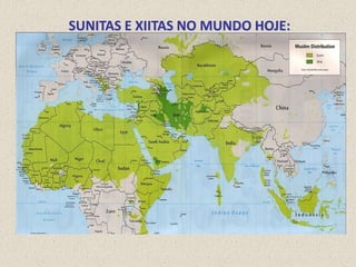 SUNITAS E XIITAS NO MUNDO HOJE:
 