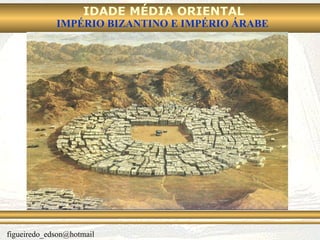 Meca : centro comercial e religioso. Caaba  (casa) – santuário e depósito de imagens de deuses politeístas das diferentes tribos. Administrada pela tribo dos  coraixitas. 