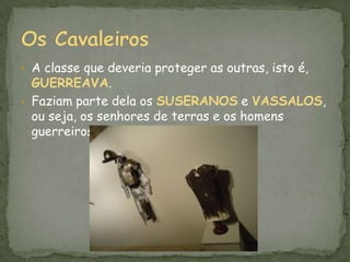 A classe que deveria proteger as outras, isto é, GUERREAVA. 