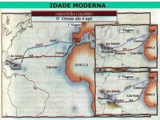 IDADE MODERNA
Prof. Iair
iair@pop.com.br
MERCANTILISMO E EXPANSÃO MARÍTIMA
 