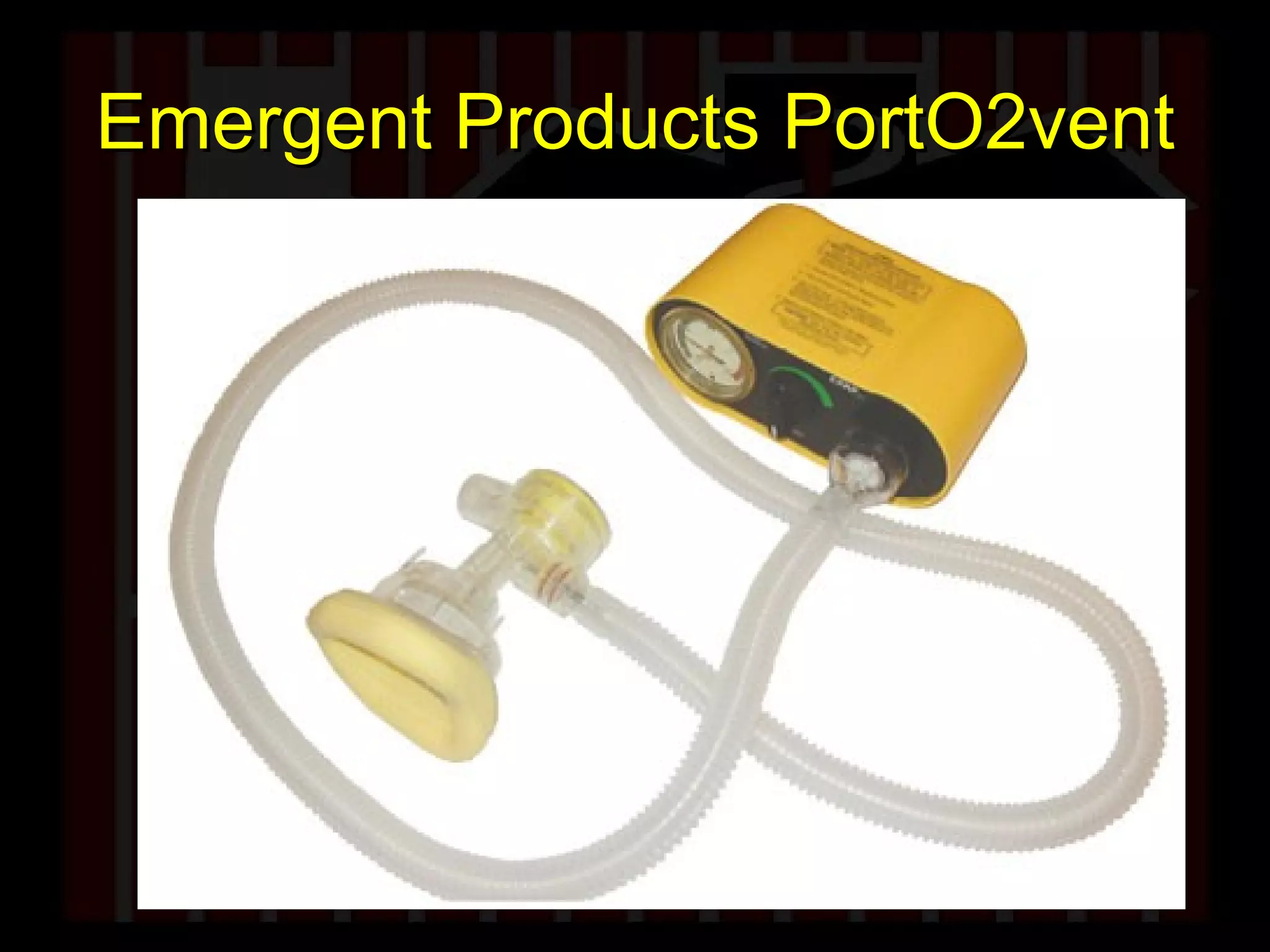 Emergent Products PortO2vent 