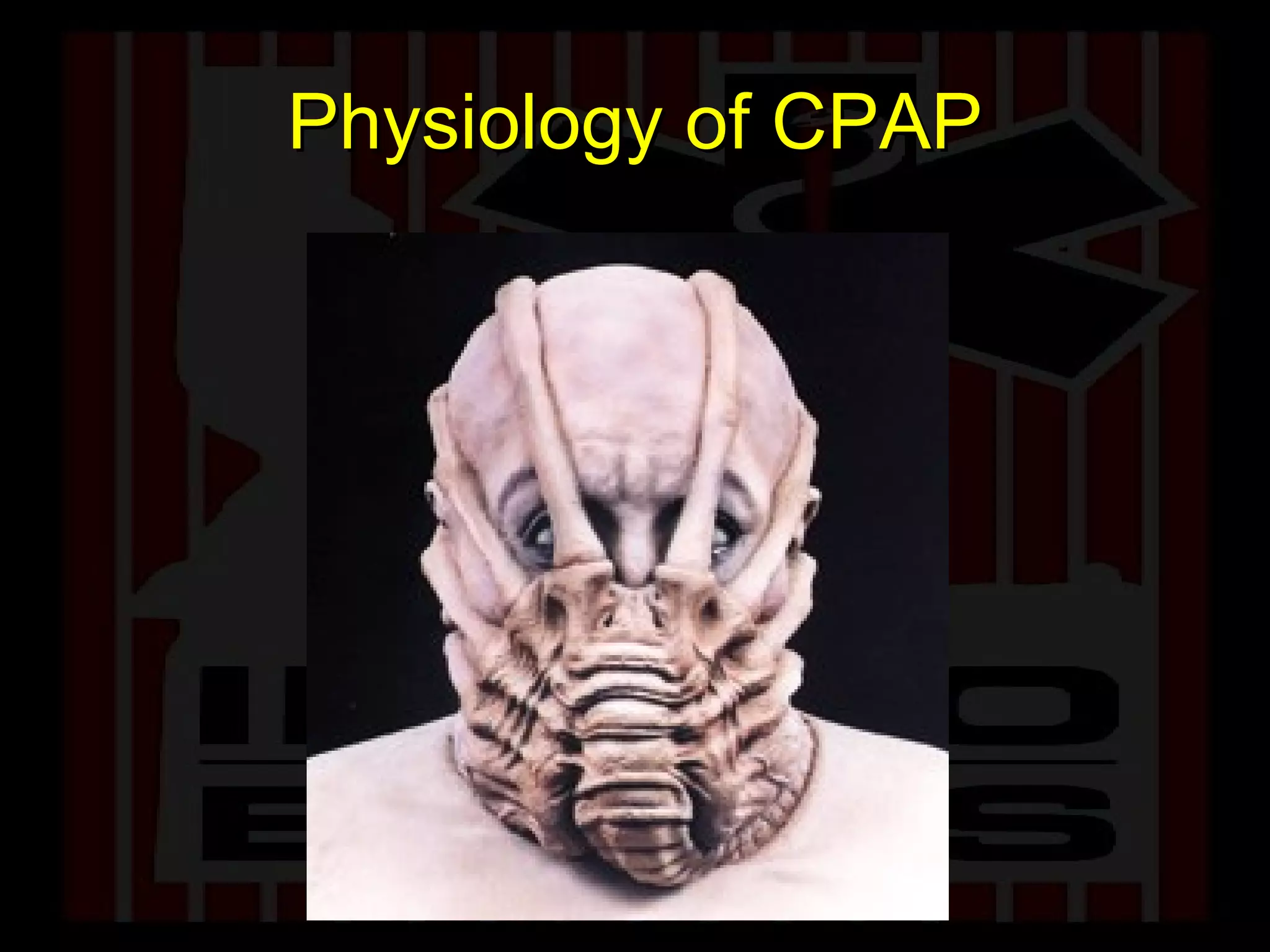 Physiology of CPAP 
