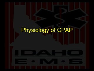 Physiology of CPAP 