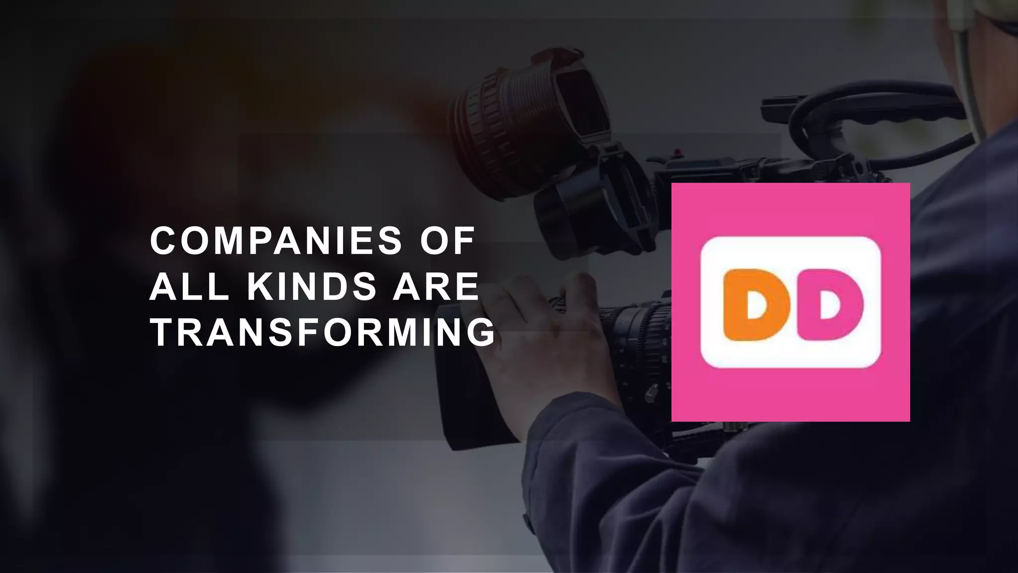 © 2018, Amazon Web Services, Inc. or its Affiliates. All rights reserved.© 2018, Amazon Web Services, Inc. or its Affiliates. All rights reserved.
COMPANIES OF
ALL KINDS ARE
TRANSFORMING
 