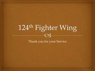 Thank you for your Service

 