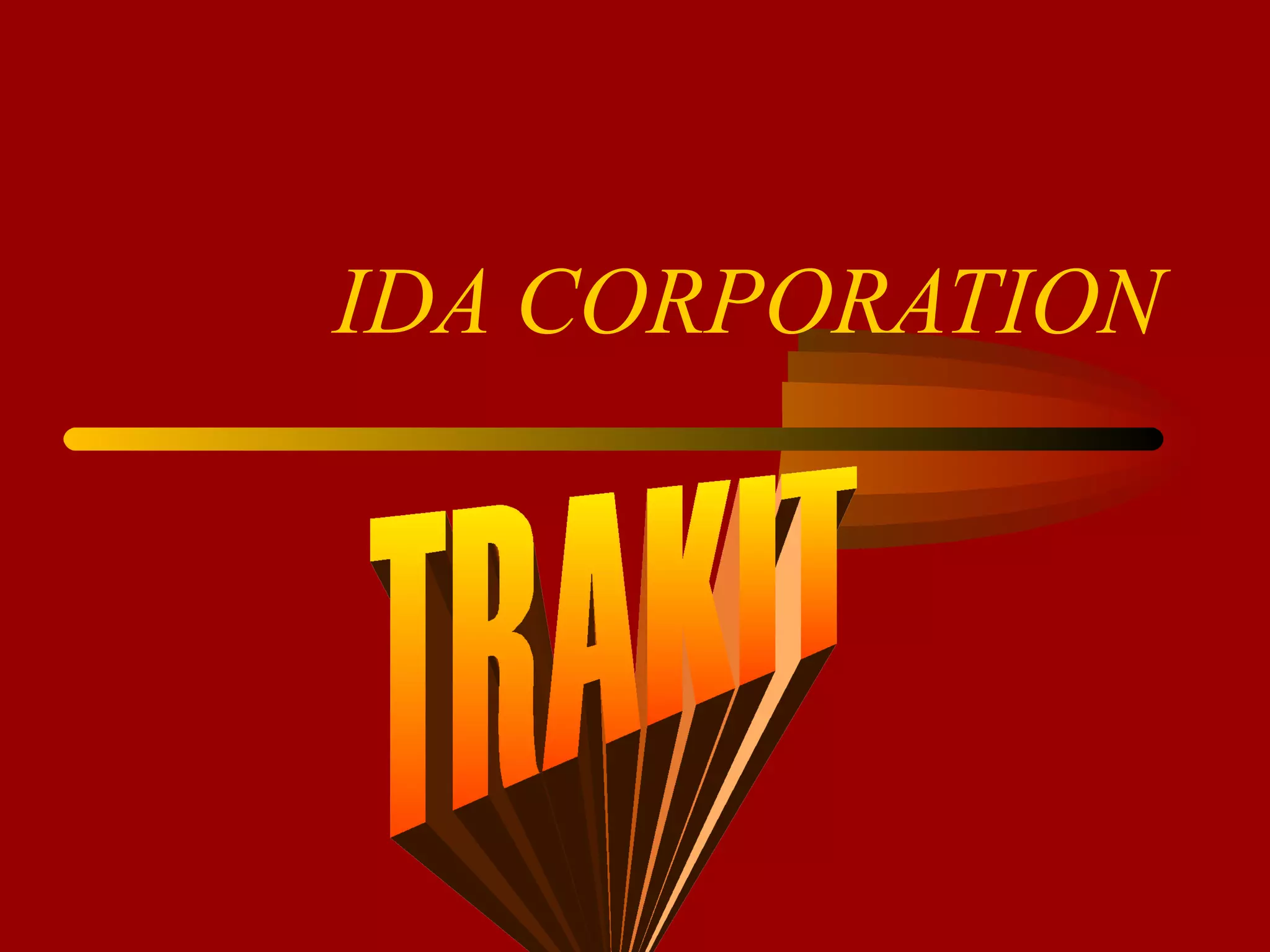 IDA CORPORATION TRAKIT 