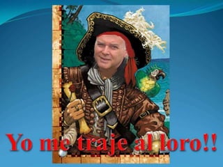 Yo me traje al loro!!