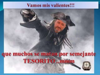 Vamos mis valientes!!!que muchos se matan por semejanteTESORITO ..mmm