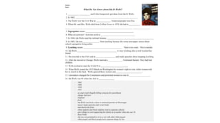 name:
date:
What Do You Know about Ida B. Wells?
1. __________ __________ and Colin Kaepernick got ideas from Ida B. Wells.
2. In 1862, __________________________________________________________
3. The North won the Civil War in _____________. Enslaved people were free.
4. When Mr. and Mrs. Wells died from Yellow Fever in 1878, Ida had to___________
_______________________________________________________________ ________________
5. Segregation means _____________________________________________.
6. What are activists? Activists work to ________________________________
7. In 1884, Ida Wells sued the railroad because ____________________________________________
8. In 1885, Ida was________________ from teaching because she wrote newspaper stories about
school segregation being unfair.
9. Lynching means ____________________________________ . There is no court. This is murder.
10. Ida Wells _____________________________________ to stop lynching after a mob lynched her
friend.
11. She traveled in the USA and in __________________ and made speeches about stopping lynching.
12. After she moved to Chicago, Wells married a _____________, Ferdinand Barnett. They had four
children.
13. Wells worked to start the NAACP in _________________________.
14. When Wells joined the 1913 March on Washington for women's right to vote, white women told
her to march in the back. Wells ignored those women and_________________________.
15. Lawmakers changed the Constitution and permitted women to vote in ____________________
16. Ida Wells was 68 when she died in ______________.
· 1865
· 1909
· 1920
· 1931
· an angry mob illegally killing someone for punishment
· change bad laws
· England
· fired
· Ida Wells was born a slave to enslaved parents in Mississippi.
· lawyer made speeches and wrote books
· marched in the front
· white students and black students went to separate schools.
· quit college to work supporting her family as a teacher when she was 16.
· Rosa Parks
· she was not permitted to sit in a car with other white people
· white people and black people have separate things by law
 