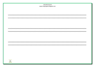 LAGUNTZA GELA
www.margarigela.blogspot.com
21
 