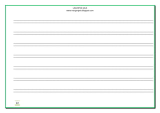 LAGUNTZA GELA
www.margarigela.blogspot.com
22
 