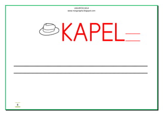 LAGUNTZA GELA
www.margarigela.blogspot.com
8

 