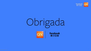 Obrigada
Source: Placeholder text. 33
 