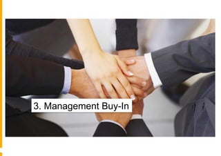 3. Management Buy-In
 