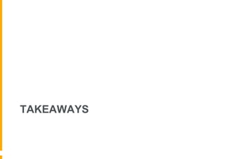TAKEAWAYS
 