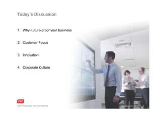 CSC Presentation: 3 Secrets to Future Proofing Your Business | PDF