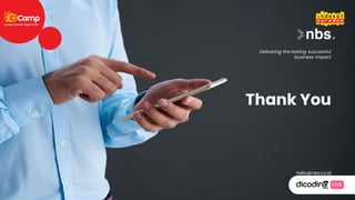 Delivering the lasting successful
business impact
Thank You
hello@nbs.co.id
 