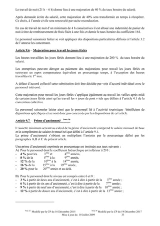 Mise à jour du 10 Juillet 2009 33
Le travail de nuit (21 h – 6 h) donne lieu à une majoration de 40 % du taux horaire du s...