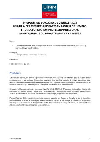 17 juillet 2018 1
PROPOSITION D’ACCORD DU 24 JUILLET 2018
RELATIF A DES MESURES URGENTES EN FAVEUR DE L'EMPLOI
ET DE LA FO...