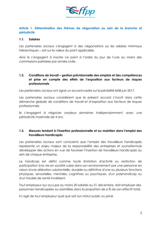 2
Article 1. Détermination des thèmes de négociation au sein de la branche et
périodicité
1.1. Salaires
Les partenaires so...