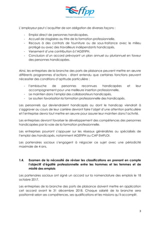 3
L’employeur peut s’acquitter de son obligation de diverses façons :
- Emploi direct de personnes handicapées,
- Accueil ...