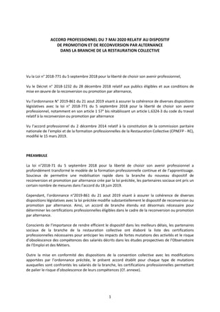 1
ACCORD PROFESSIONNEL DU 7 MAI 2020 RELATIF AU DISPOSITIF
DE PROMOTION ET DE RECONVERSION PAR ALTERNANCE
DANS LA BRANCHE ...