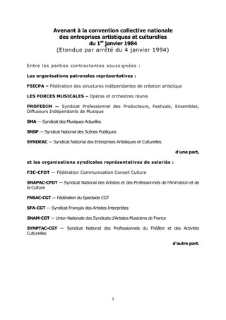 1
Avenant à la convention collective nationale
des entreprises artistiques et culturelles
du 1er
janvier 1984
(Etendue par...