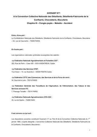 1
AVENANT N°1
A la Convention Collective Nationale des Détaillants, Détaillants-Fabricants de la
Confiserie, Chocolaterie,...
