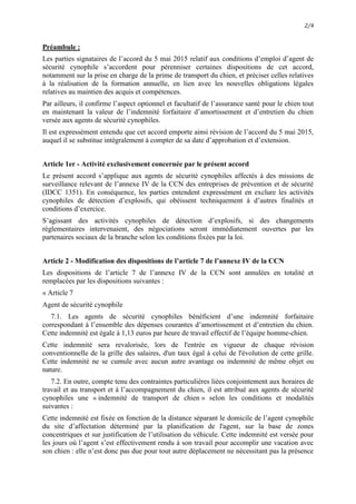 2/4
Préambule :
Les parties signataires de l’accord du 5 mai 2015 relatif aux conditions d’emploi d’agent de
sécurité cyno...