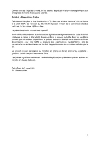 3
Compte tenu de l’objet de l’accord, il n’y a pas lieu de prévoir de dispositions spécifiques aux
entreprises de moins de...