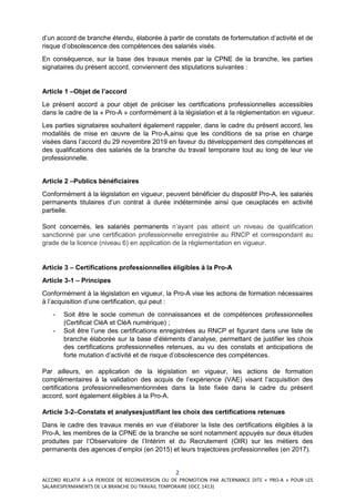 2
ACCORD RELATIF A LA PERIODE DE RECONVERSION OU DE PROMOTION PAR ALTERNANCE DITE « PRO-A » POUR LES
SALARIESPERMANENTS DE...